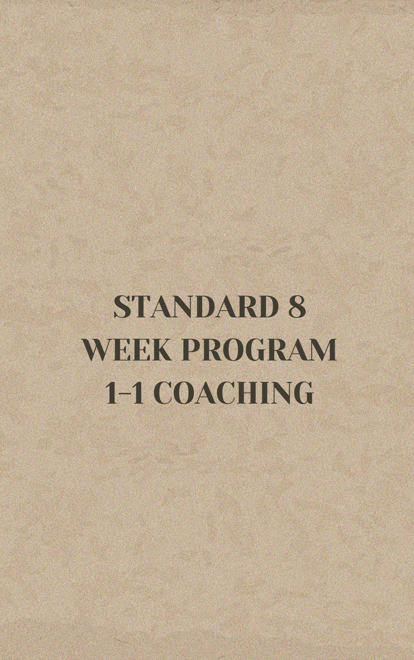 Standard 8 Week Transformation Program