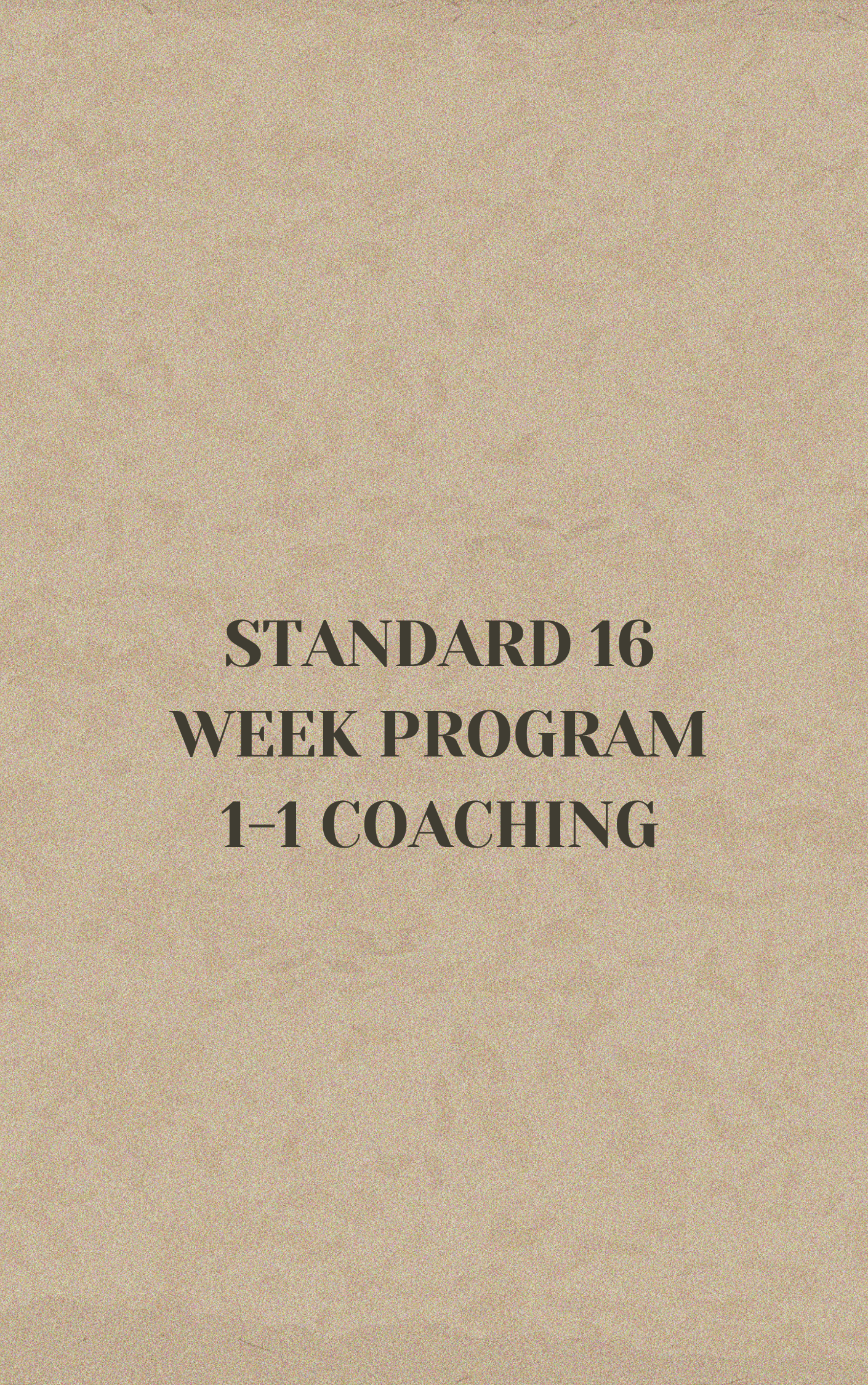 Standard 16 Week Transformation Program